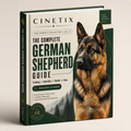 The Complete German Shepherd Guide